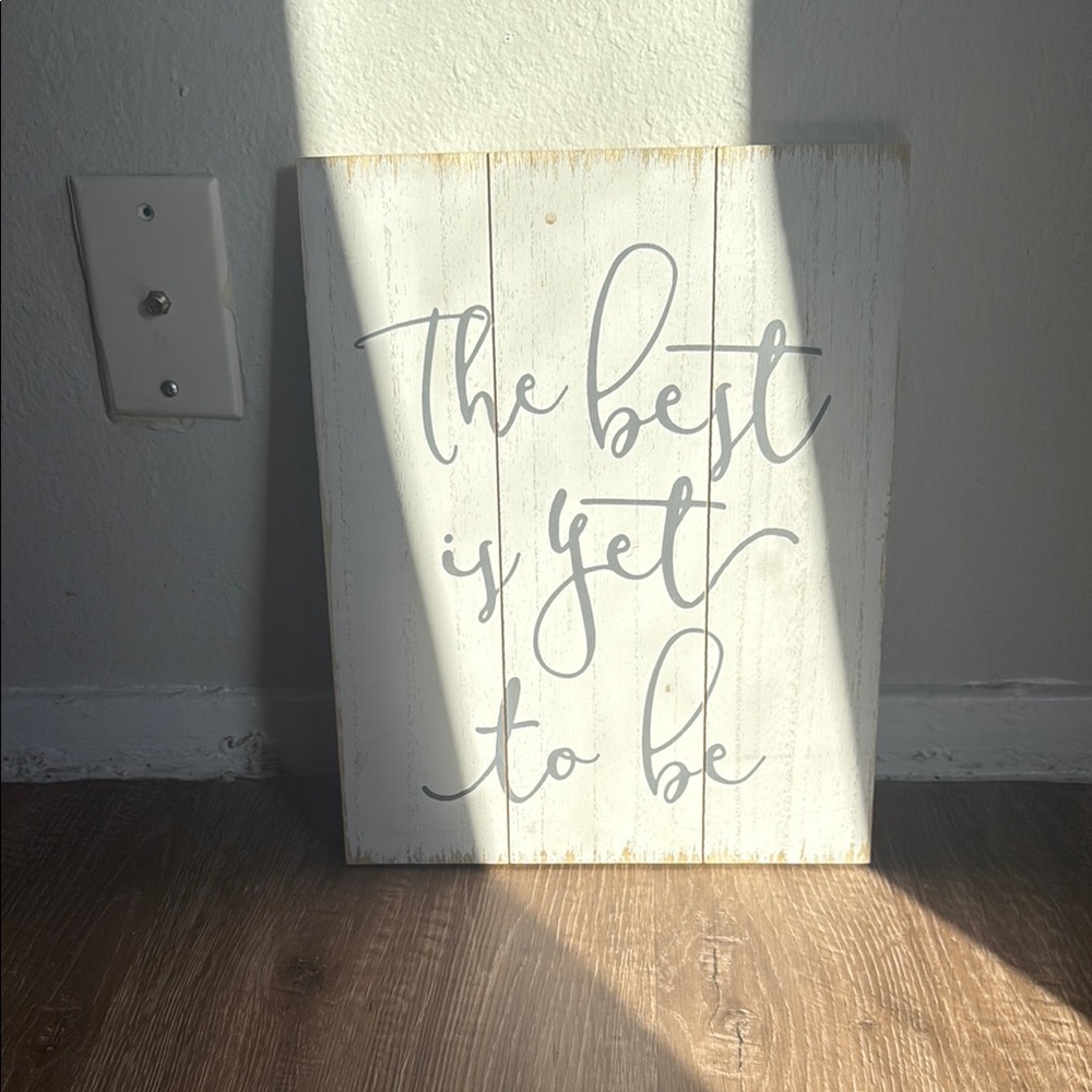 Inspirational White Wall Decor Sign